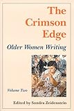 The Crimson Edge Vol. 2 : Older Women Writing, , 1887344063