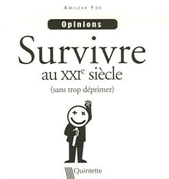 Survivre au XXIe siècle