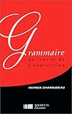 Grammaire du sens et de l'expression (HU Langue française) (French Edition) by
