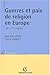 Guerres et paix de religion en Europe aux 16ème-17ème siècles by 