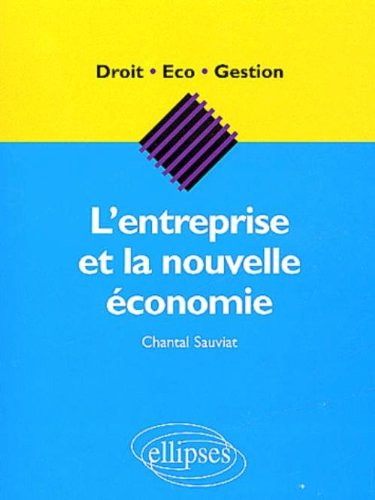 L' entreprise et la nouvelle économie