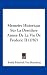 Memoire Historique Sur La Dernilere Annee de La Vie de Frederic II (1787)