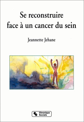 Se reconstruire face à un cancer du sein