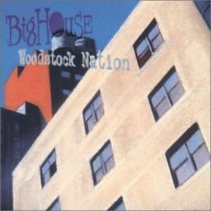 Big House - Woodstock Nation - Zortam Music