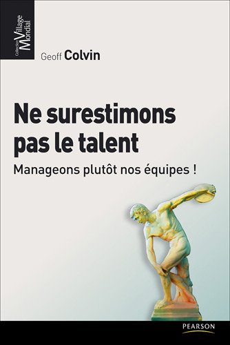 Ne surestimons pas le talent