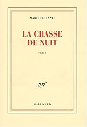 La  chasse de nuit