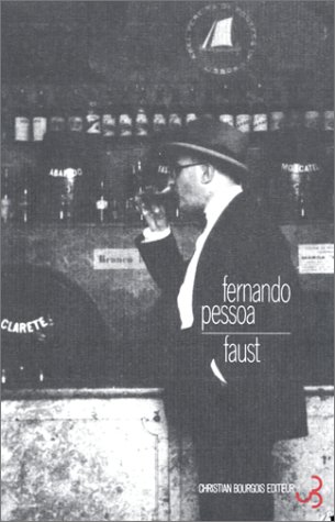 Faust by Fernando Pessoa, P. Léglise-Costa, A. Velter