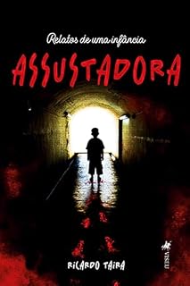 Livro Relatos de uma infância assustadora