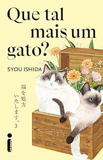 Livro Que tal mais um gato?: Vou te receitar um gato - Vol. 3