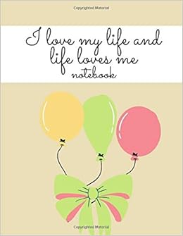 I Love My Life And Life Loves Me Notebook Affirmation Carter Megan Amazon Co Uk Books