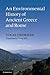An Environmental History of Ancient Greece and Rome (Key Themes in Ancient History (Paperback))