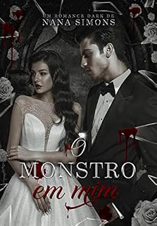 Livro O monstro em mim (Cosa Nostra: legados de sangue Livro 1)