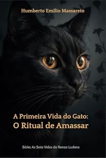 Livro A Primeira Vida do Gato: O Ritual de Amassar