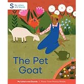 The Pet Goat: My Letters and Sounds Phase Three Phonics Reader, Red Book Band: Reception, Ages 4-5