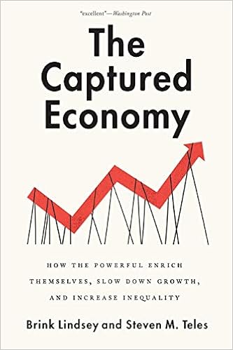 How the Powerful Enrich Themselves, Slow Down Growth, and Increase Inequality