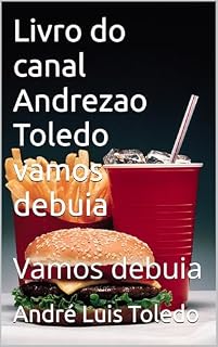 Livro Livro do canal Andrezao Toledo vamos debuia : Vamos debuia