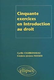 Cinquante exercices en introduction au droit