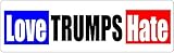 BUMPER STICKER: Love Trumps Hate. 3
