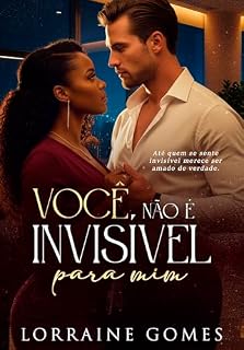 Livro Você Não É Invisível Pra Mim