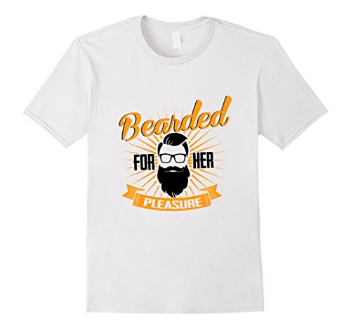Men's Bearded for her pleasure funny beard design for bearded men XL White