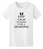 Keep Calm I'm Going to Be a Grandma Ladies T-Shirt