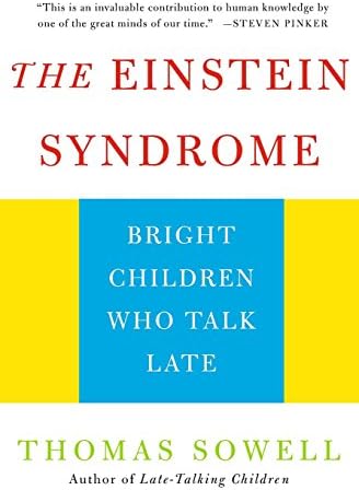 The Einstein Syndrome: Bright Children Who Talk Late