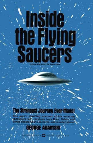 Inside the Spaceships: George Adamski: 9780996430913: Amazon.com