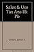 Sales and Use Tax Answer Book by James T. Collins, John C. Healy