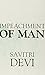 The Impeachment of Man