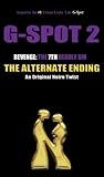 G-Spot 2: Revenge the 7th Deadly Sin (ALTERNATE ENDING) (G-Spot 2: The Seven Deadly Sins Book 8)