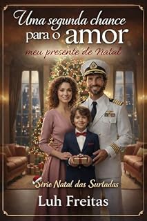 Livro Uma Segunda Chance para o Amor : Meu Presente de Natal