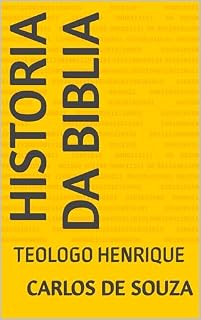 Livro hISTORIA DA BIBLIA: TEOLOGO HENRIQUE