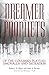 Dreamer-Prophets of the Columbia Plateau: Smohalla and Skolaskin (Volume 191) (The Civilization of t by Dr. Robert H. Ruby M.D., John A. Brown