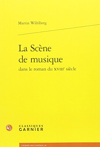 La  scène de musique dans le roman du XVIIIe siècle