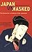 Japan Unmasked: The Character & Culture of the Japanese (Tuttle Classics)