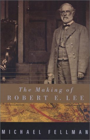 The Making of Robert E. Lee