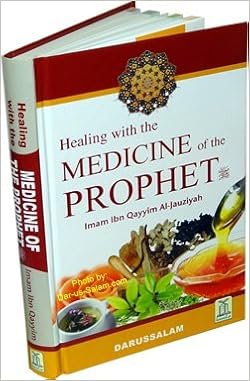 Healing With The Medicine Of The Prophet Colored Edition Imam Ibn Qayyim Al Jauziyah 9786035001267 Amazon Com Books