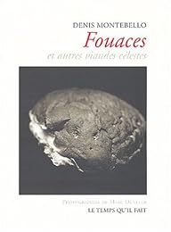 Fouaces et autres viandes célestes