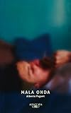 MALA ONDA