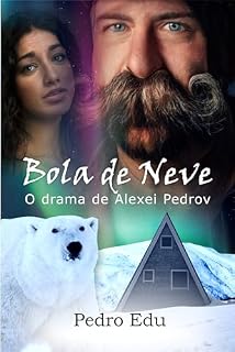 Livro Bola de Neve: O drama de Alexei Pedrov