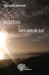 Meurtres à Saint-Jean-de-Luz