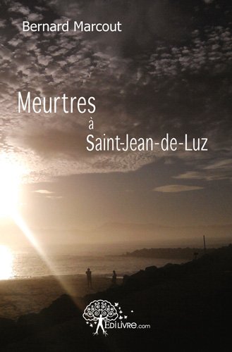 Meurtres à Saint-Jean-de-Luz