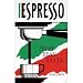 Espresso from Bean to Cup, The Complete Guide to Expresso, Cappuccino, Latte and Coffee by 
