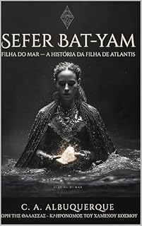 Livro SEFER BAT-YAM: FILHA DO MAR — A HISTÓRIA DA FILHA DE ATLANTIS Copia da capa. O travessão é Alt + 0151 ou só copia e cola —. Isso faz o livro aparecer em busca de "Filha do Mar" e "Atlantis"