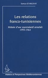 Les  relations franco-tunisiennes