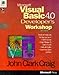 Microsoft Visual Basic 4.0 Developers Workshop (Microsoft Programming Series) by 
