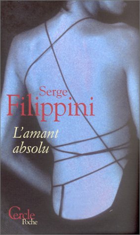 L' amant absolu