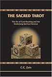 Image de The Sacred Tarot: The Art of Card Reading and the Underlying Spiritual Science (Brotherhood of Light, Course 6)