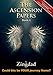 The Ascension Papers - Book 1 by