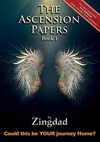 The Ascension Papers - Book 1 by Zingdad